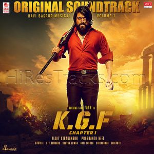 KGF, Vol. 1 (Original Background Score) (2019) (Ravi Basrur) (MRT Music) [Digital-DL-FLAC]