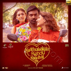 Kaathuvaakula Rendu Kaadhal (2022) (Anirudh Ravichander) (Sony Music) [24 BIT – 96KHZ] [Digital-DL-FLAC]
