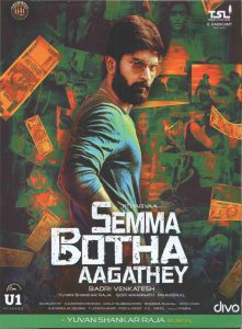 Semma Botha Aagathey (2017) (Yuvan Shankar Raja) [U1 Records] [ACD-RIP-WAV]