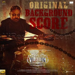 Vikram (Original Background Scores) (2022) (Anirudh Ravichander) (Sony Music) [24 BIT – 48 KHZ] [Digital-DL-FLAC]