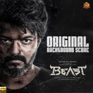 Beast (Original Background Score) (2022) (Anirudh Ravichander) (Sun Pictures) [24 BIT – 48 KHZ] [Digital-DL-FLAC]