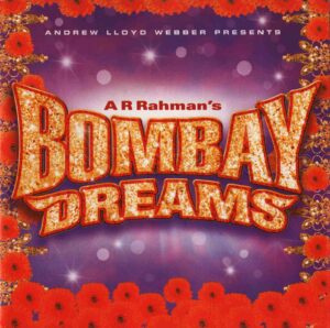 Bombay Dreams (2002) (A.R. Rahman) [Sony Music - 508435 2] [ACD-RIP-WAV]