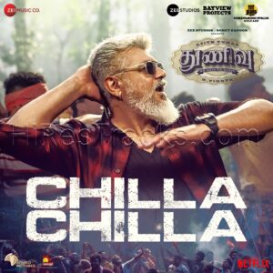 Chilla Chilla (From Thunivu) - Single (2022) (Ghibran) (Zee Music Company) [Digital-RIP-WAV]