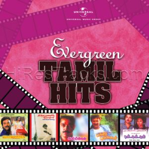 Evergreen Tamil Hits (1980) (Ilaiyaraaja) (Universal Music India Pvt Ltd.) [Digital-DL-FLAC]