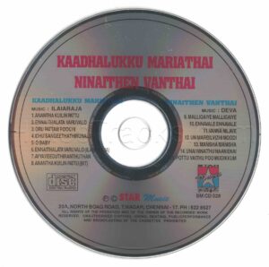 Kadhalukku Mariyadhai (Ilaiyaraaja), Ninathen Vandhaai (Deva) [Star Muisc – SMCD 028] [CD Image Copy]