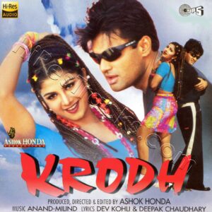 Krodh (2000) (Anand-Milind) (Tips Industries Ltd) [24 BIT] [Digital-DL-FLAC]