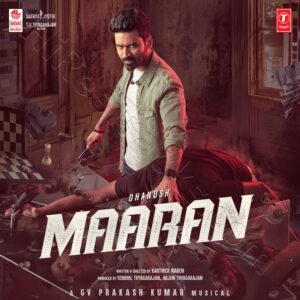 Maaran (2022) (G.V. Prakash Kumar) (Lahari Recording Company) [Digital-RIP-WAV]