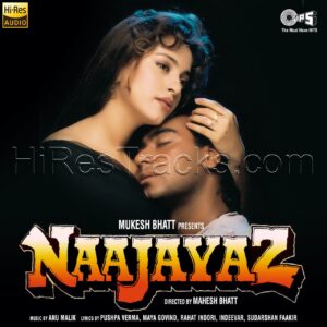 Naajayaz (1995) (Anu Malik) (Tips Industries Ltd) [24 BIT] [Digital-DL-FLAC]