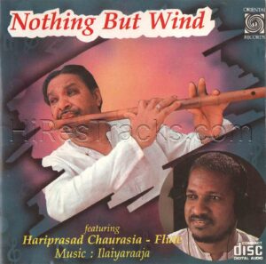 Nothing But Wind (1985) (Ilaiyaraaja) [Oriental Records – ORI AAMS CD 121] [ACD-RIP-WAV]
