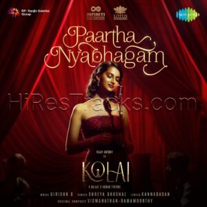 Paartha Nyabhagam (From Kolai) – Single (2022) (Viswanathan – Ramamoorthy) (Saregama India Ltd) [Digital-DL-FLAC]