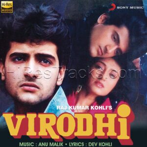 Virodhi (1992) (Anu Malik) (Sony Music) [24 BIT] [Digital-DL-FLAC]