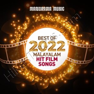 Best of 2022 Malayalam Hit Film Songs (2023) (Various Artists) (Manorama Music) [Digital-DL-FLAC]