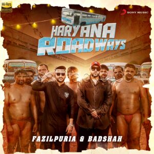 Haryana Roadways (2020) (Badshah) (Sony Music) [24 BIT – 96 Khz] [Digital-DL-FLAC]
