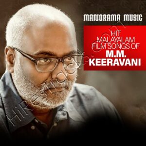 M M Keeravani Hit Malayalam Film Songs (2023) (M.M. Keeravani) (Manorama Music) [Digital-DL-FLAC]