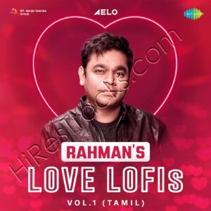 Rahmans Love Lofis, Vol. 1 (2023) (Various Artists) (Saregama) [Digital-DL-FLAC]