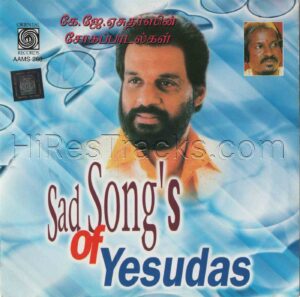 Sad Songs Of Yesudas (1986) (Ilaiyaraaja) [Oriental Records – AAMS 268] [ACD-RIP-WAV]