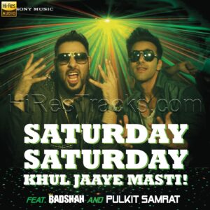 Saturday Saturday (Khul Jaaye Masti) (2016) (Badshah) (Sony Music) [24 BIT – 48 Khz] [Digital-DL-FLAC]