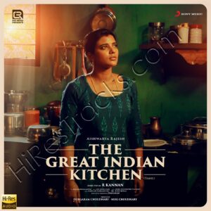 The Great Indian Kitchen (Tamil) (2023) (Jerry Silvester Vincent) (Sony Music) [24 BIT – 96 KHZ] [Digital-DL-FLAC]
