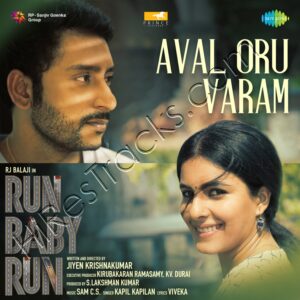 Aval Oru Varam (From Run Baby Run) – Single (2023) (Sam C.S.) (Saregama) [Digital-DL-FLAC]