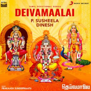 Deivamaalai (2022) (Prakaash Sundernaath) (Sony Music India - 550 Music) [24 BIT - 88.2 KHZ] [Digital-DL-FLAC]
