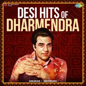 Desi Hits of Dharmendra (2023) (Various Artists) (Saregama) [Digital-DL-FLAC]