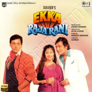 Ekka Raja Rani (1994) (Nadeem-Shravan) (Tips Industries Ltd) [24 BIT] [Digital-DL-FLAC]