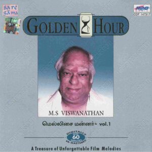 Golden Hour – M.S. Viswanathan – Vol 1 (1970) (M.S. Viswanathan) [Saregama – CDF 147317] [ACD-RIP-WAV]