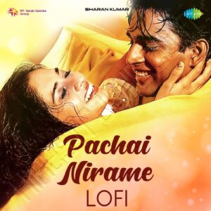 Pachai Nirame (Lofi) – Single (2023) (A.R. Rahman) (Saregama) [Digital-DL-FLAC]