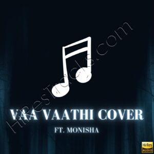 Vaa Vaathi Cover (2023) (Rakesh M) (4780162 Records DK) [24 BIT – 192 KHZ] [Digital-DL-FLAC]