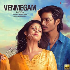Venmegam (Lofi Flip) (2023) (Yuvan Shankar Raja) (Think Music (India)) [24 BIT - 96 KHZ] [Digital-DL-FLAC]
