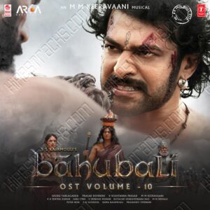 Baahubali OST Vol 1 - 10 (2018) (M.M. Keeravani) (Lahari Recording Company) [Digital-DL-FLAC]