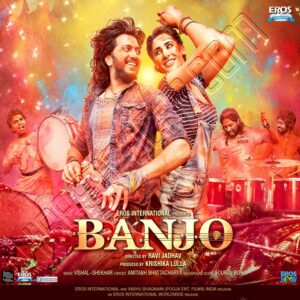 Banjo (2016) (Vishal-Shekhar) (Eros Now Music) [Digital-DL-FLAC]
