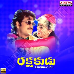 Rakshakudu (1997) (A.R. Rahman) (Aditya Music (India) Pvt Ltd) [24 BIT – 96 KHZ] [Digital-DL-FLAC]