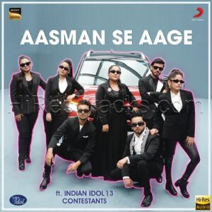 Aasmaan Se Aage (2023) (Dixant Shaurya) (Sony Music) [24 BIT – 96 KHZ] [Digital-DL-FLAC]