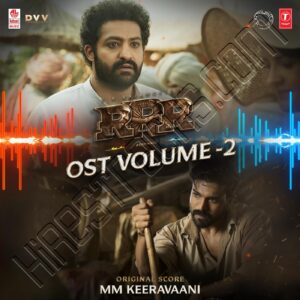 RRR OST Vol-2 (2022) (MM Keeravani) (Lahari Recording Company) [Digital-DL-FLAC]