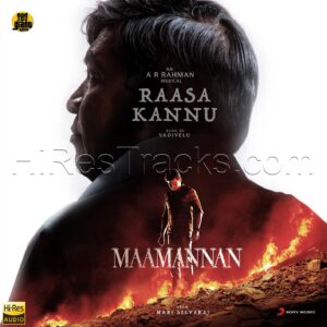 Raasa Kannu (From Maamannan) (2023) (A.R. Rahman) (Sony Music) [24 BIT - 96 KHZ] [Digital-DL-FLAC]