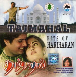 Taj Mahal (1999) (A.R. Rahman) [Alai Osai - ALCD 1583] [ACD-RIP-WAV]