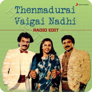 Thenmadurai Vaigai Nadhi (Radio Edit) (2023) (Ilaiyaraaja) (Echo Recording Co. Pvt. Ltd.) [Digital-DL-FLAC]