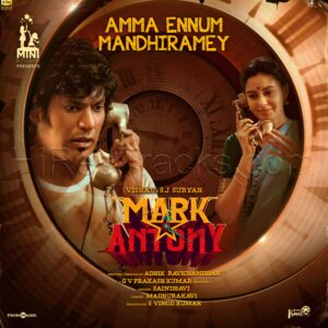 Amma Ennum Mandhiramey (From Mark Anthony) (2023) (G.V. Prakash Kumar) (Think Music) [24 BIT – 48 KHZ] [Digital-DL-FLAC]