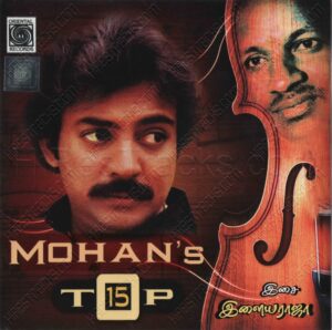 Mohan's Top 15 (1990) (Ilaiyaraaja) [Oriental Records - ORI - CD 384] [ACD-RIP-WAV]