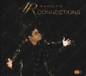 Connections - CD 1 & 2 (2011) (A.R. Rahman) [Sony Music - 88697 98134 2] [ACD-RIP-WAV]