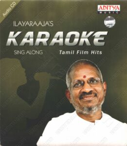 Ilaiyaraaja's Karaoke (1990) (Ilaiyaraaja) [Aditya Music - AMIL ACD 17052] [ACD-RIP-WAV]