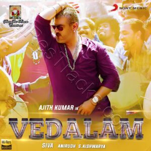 Vedalam (2015) (Anirudh Ravichander) (Sony Music) [24 BIT - 96 KHZ] [Digital-DL-FLAC]
