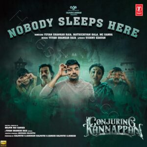 Nobody Sleeps Here (From Conjuring Kannappan) (2023) (Yuvan Shankar Raja) (Super Cassettes Industries Private Limited) [24 BIT – 48 KHZ] [Digital-DL-FLAC]