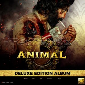 ANIMAL (Deluxe Edition Album) (Various Artists) (2024) (Super Cassettes Industries) [24 BIT – 48 KHZ] [Digital-DL-FLAC]