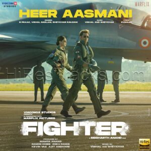 Heer Aasmani (From Fighter) (2024) (Vishal-Sheykhar) (Super Cassettes Industries Private Limited) [24 BIT – 48 KHZ] [Digital-DL-FLAC]