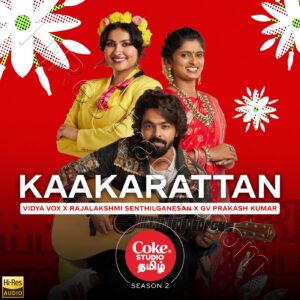 Kaakarattan – Coke Studio Tamil (2024) (G.V. Prakash Kumar) (Universal Music India Pvt. Ltd) [24 BIT – 96 KHZ] [Digital-DL-FLAC]