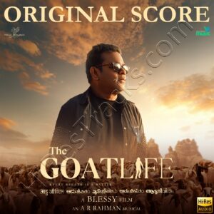 The Goat Life - Aadujeevitham (Original Score) (2024) (A.R. Rahman) (VR Music) [24 BIT - 48 KHZ] [Digital-DL-FLAC]