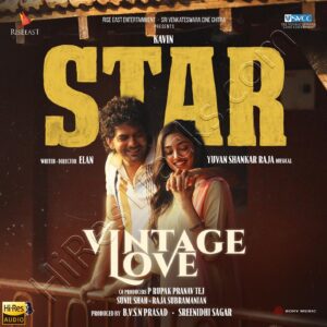 Vintage Love (From Star) (2024) (Yuvan Shankar Raja) (Sony Music) [24 BIT - 48 KHZ] [Digital-DL-FLAC]