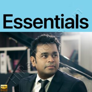 A.R. Rahman - Essentials (2024) (A.R. Rahman) [16 - 24 BIT] [Digital-DL-FLAC]